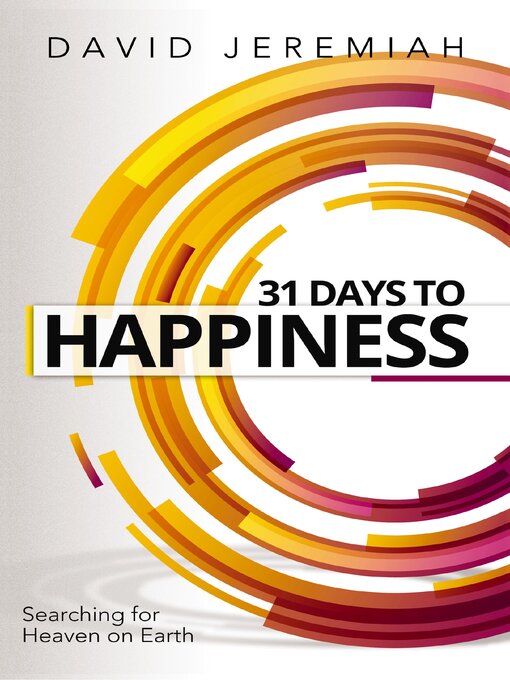 Title details for 31 Days to Happiness by Dr.  David Jeremiah - Available